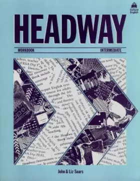 Couverture du produit · HEADWAY INTERMEDIATE WORKBOOK