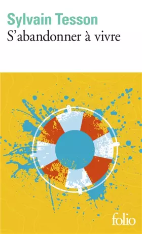 Couverture du produit · S'abandonner à vivre