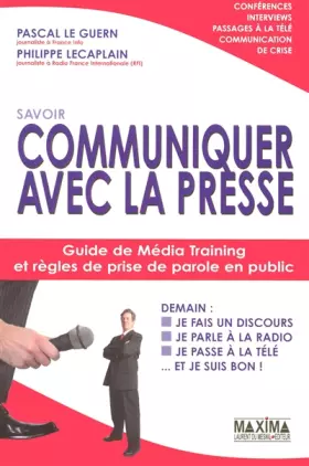 Couverture du produit · SAVOIR COMMUNIQUER AV PRESSE