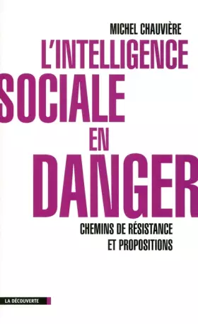 Couverture du produit · L'intelligence sociale en danger