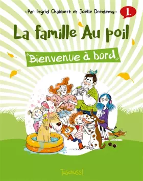 Couverture du produit · La famille Au poil (T1) : Bienvenue à bord - Lecture BD jeunesse humour animaux - Dès 7 ans (1)