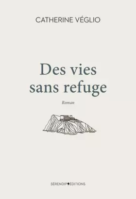 Couverture du produit · Des vies sans refuge
