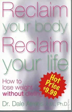 Couverture du produit · Reclaim Your Body, Reclaim Your Life: How To Lose Weight Without Dieting