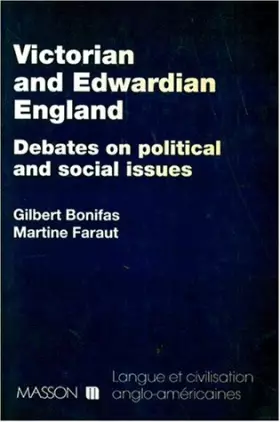 Couverture du produit · VICTORIAN AND EDWARDIAN ENGLAND. Debates on political and social issues