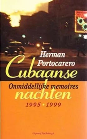 Couverture du produit · Cubaanse nachten: onmiddellijke memoires 1995-1999