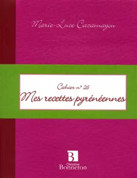 Couverture du produit · Mes recettes pyrénéennes
