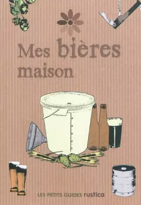 Couverture du produit · MES BIERES MAISON