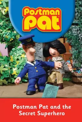 Couverture du produit · Postman Pat and the Secret Superhero