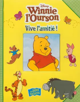 Couverture du produit · Winnie l'Ourson - Vive l'amitié !
