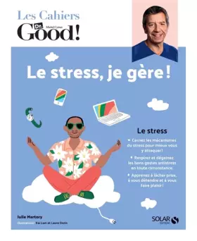 Couverture du produit · Les cahiers Dr Good. Le stress, je gère !