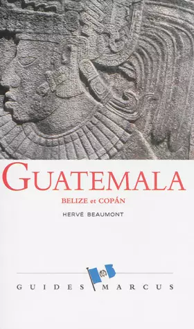 Couverture du produit · Guatemala: Belize et Copan (Honduras)