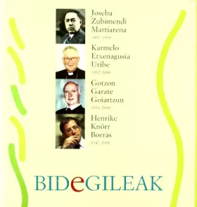 Couverture du produit · Bidegileak 56 - Joseba Zubimendi Martiarena, Karmelo Etxenagusia Uribe, Gotzon Garate Goiztzun, Henrike Knorr Borras