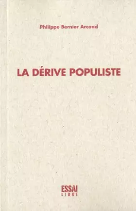 Couverture du produit · La dérive populiste
