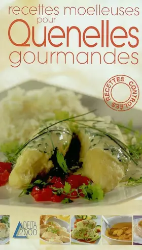 Couverture du produit · Recettes moelleuses pour quenelles gourmandes