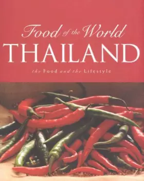 Couverture du produit · Thailand: The Food and the Lifestyle (Food of the World)