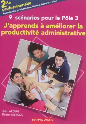 Couverture du produit · J'Apprends a Ameliorer la Prod. Administrative- Pôle 3