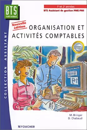 Couverture du produit · Organisation et activités comptables : BTS Assistant de gestion de PME-PMI, 1ère et 2e années