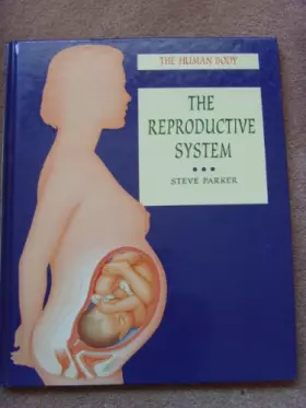 Couverture du produit · The Reproductive System (Human Body)