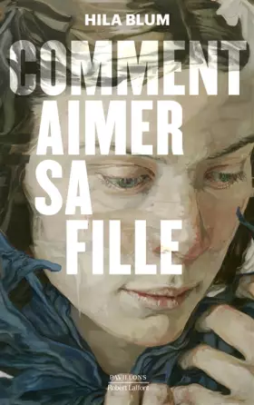 Couverture du produit · Comment aimer sa fille