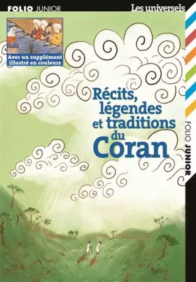 Couverture du produit · Récits, légendes et traditions du Coran