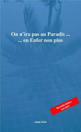 Couverture du produit · On n'ira pas au paradis ... ... en enfer non plus