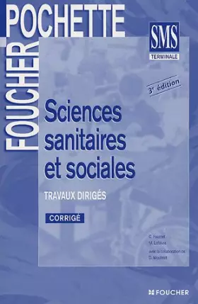 Couverture du produit · Sciences sanitaires et sociales, Terminale SMS : Guide pédagogique