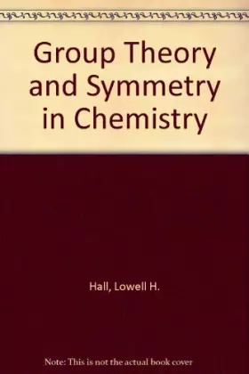 Couverture du produit · Group Theory and Symmetry in Chemistry