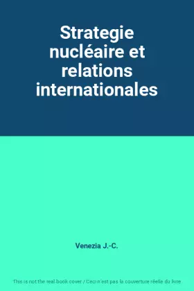 Couverture du produit · Strategie nucléaire et relations internationales