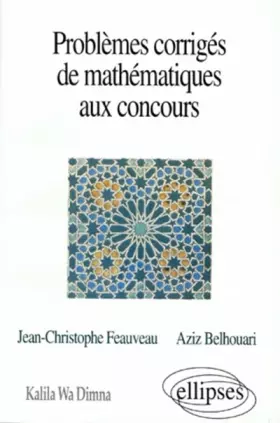 Couverture du produit · Problèmes corrigés de mathématiques aux concours