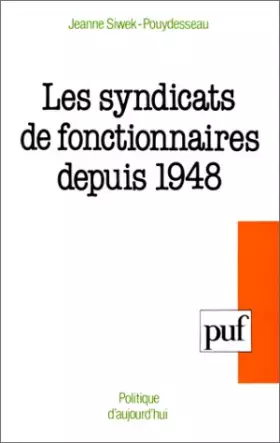Couverture du produit · Les Syndicats de fonctionnaires depuis 1948