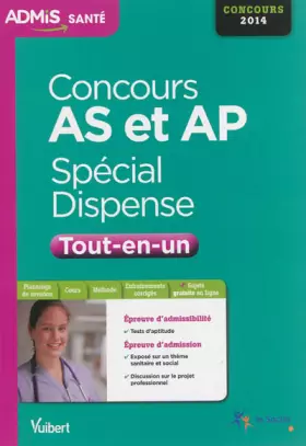 Couverture du produit · Concours AS et AP - Spécial dispense - Admis - Tout-en-un: Aide-soignant et Auxiliaire de puériculture