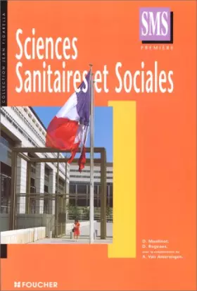 Couverture du produit · Sciences sanitaires et sociales, 1ère SMS (Ouvrage)