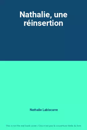 Couverture du produit · Nathalie, une réinsertion