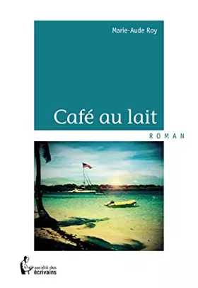 Couverture du produit · Café au lait
