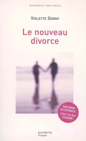 Couverture du produit · Le nouveau divorce