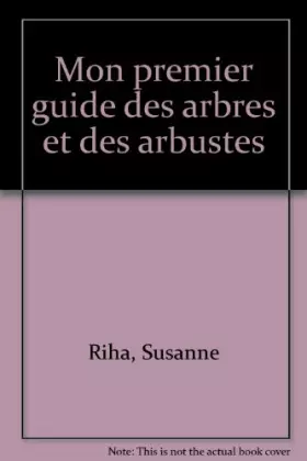 Couverture du produit · Mon premier guide des arbres et des arbustes