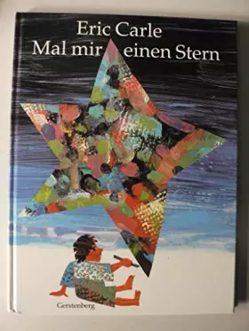 Couverture du produit · Eric Carle - German: Mal Mir Einen Stern