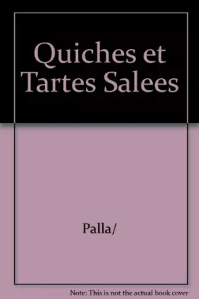 Couverture du produit · Quiches et Tartes Salees