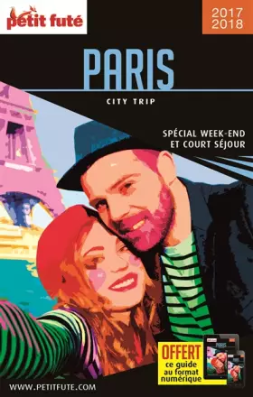 Couverture du produit · Guide Paris 2017 City trip Petit Futé