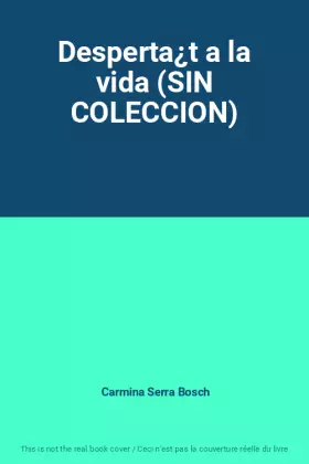 Couverture du produit · Desperta¿t a la vida (SIN COLECCION)