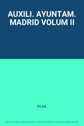 Couverture du produit · AUXILI. AYUNTAM. MADRID VOLUM II