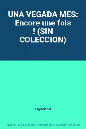 Couverture du produit · UNA VEGADA MES: Encore une fois ! (SIN COLECCION)