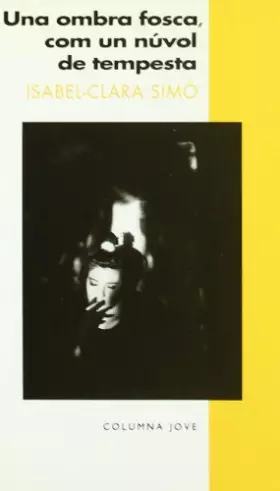 Couverture du produit · Una Ombra Fosca Com Un Nuvol de Tempesta (COL.LECCIO JOVE)