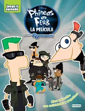 Couverture du produit · Phineas y Ferb. A través de la 2ª dimensión: Libro educativo con actividades y pegatinas