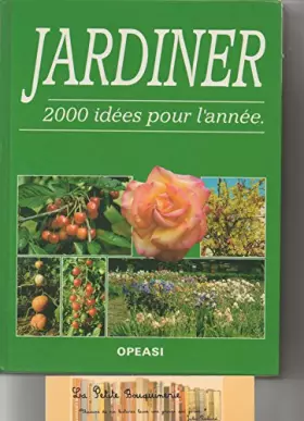 Couverture du produit · Jardiner 2000 idées pour l'année