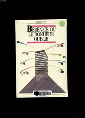Couverture du produit · Bérénice, ou, Le bonheur oublié