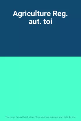 Couverture du produit · Agriculture Reg. aut. toi