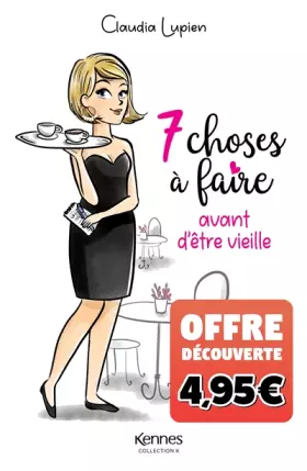 Couverture du produit · 7 choses à faire avant d'être vieille - Offre découverte