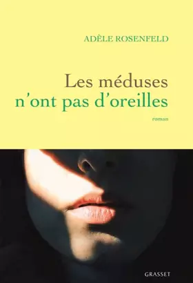 Couverture du produit · Les méduses n'ont pas d'oreilles