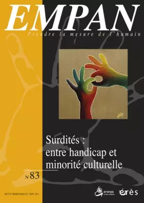 Couverture du produit · Empan 83 - Surdités : entre handicap et minorité culturelle